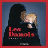 Dossier De Presse - Les Danois - Clarke - Le Lombard - Persboek