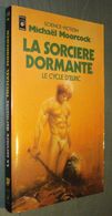 PRESSES POCKET SF 5183 : La Sorcière Dormante (Le Cycle D'Elric) //Michael Moorcock - EO Février 1984 - Presses Pocket