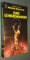 PRESSES POCKET SF 5170 : Elric Le Nécromancien (Le Cycle D'Elric) //Michael Moorcock - EO Novembre 1983 - Presses Pocket