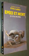 PRESSES POCKET SF 5204 : Épées Et Mort (Le Cycle Des épées) //Fritz Leiber - EO Juin 1985 - Presses Pocket