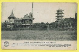 * Laken - Laeken (Brussel - Bruxelles) * (Edit Desaix) Pavillon Chinois Et Tour Japonaise, Expo, Rare, Old - Laeken