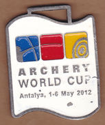 AC - ARCHERY WORLD CUP ANTALYA 01 - 06 MAY 2012  MEDAL - MEDALLION TURKEY - Tir à L'Arc