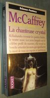 PRESSES POCKET SF 5531 : La Chanteuse Crystal (La Transe Du Crystal) //Anne McCaffrey - EO Août 1994 - Presses Pocket