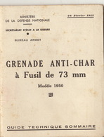 Guide Technique Grenade Anti Char à Fusil De 73 Mn Modèle 1950 - Autres & Non Classés