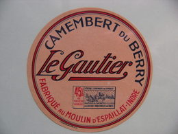 Etiquette Camembert - Le Gautier - Laiterie Du Moulin D'Espaillat 36 Berry - Indre  A Voir ! - Quesos