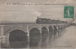 CPA Etaples - Le Pont Du Chemin De Fer Sur La Canche (avec Beau Plan De Train)) - Etaples