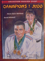 Ancien - BD - Collection Passion Sport "Champions ! Judo - 2000 - - Kampfsport