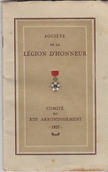 Société De La Légion D'Honneur Du XIIIe Arrondissement De La Section De Paris. Annuaire 1928. - Français