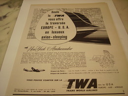 ANCIENNE PUBLICITE VOYAGE TWA 1952 - Publicités