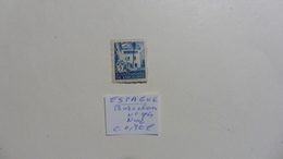Espagne > Barcelone :timbre Neuf N' 74  Numéroté Au Verso - Barcellona