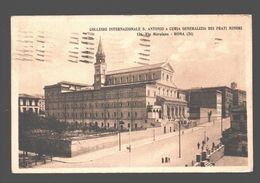 Roma - Collegio Internazionale S. Antonio E Curia Generalizia Dei Frati Minori - Via Merculana - 1930 - Educazione, Scuole E Università