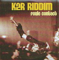 K2R RIDDIM - Foule Contact - CD + DVD - REGGAE - Reggae