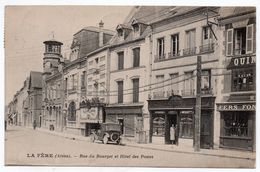 Cpa La Fère (Aisne) - Rue Du Bourget Et Hôtel Des Postes - (Ganglois Café Tabac Munitions) - Andere & Zonder Classificatie