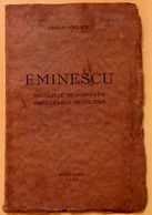 ROMANIA-EMINESCU-ISVOARELE DE INSPIRATIE PREOCUPARILE DE CULTURA,by CIPRIAN DOICESCU - Livres Anciens