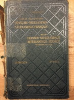 L. Grootaers Fransch-Nederlandsch En Nederlandsch-Fransch Woordenboek 3de Druk Uit Mei 1934, A. Bieleveld-Bruxelles - Sonstige & Ohne Zuordnung