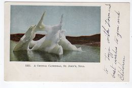 ST. JOHN'S, Newfoundland, Canada, Iceberg Called "A Crystal Cahedral", Pre-1920 Postcard - St. John's