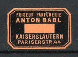Vignette Publicitaire Kaiserslautern, Friseur Parfümerie Anton Babl - Erinofilia