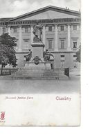 2 Cpa Précurseurs. Chambéry :Monument Antoine Favre (palais De Justice Dans Le Fond) Et Portail St Dominique - Chambery