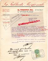 37- TOURS- RARE LETTRE LA PUBLICITE REGIONALE-G. MOREAU DIRECTEUR-21 RUE AUGUSTE COMTE-JOURNAL LE TOURANGEAU-1928 - Druck & Papierwaren