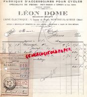 93- MONTREUIL SOUS BOIS- RARE FACTURE LEON DOME-MECANICIEN-FABRIQUE ACCESOIRES CYCLES-VELO-1920 - Trasporti
