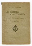 Maurice Des Gozis, Les Célébrités Montluçonnaises, étude-conférence, Montluçon, 1908 - Bourbonnais