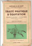 Traité Pratique D'équitation Du Capitaine O. De Carné De 1960 Des Editions PAYOT - Hipismo