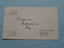 GLYCO & NERVA ( D. Yung Dir. ) Comptoir Des .......( Tél 33.929 ) LAUSANNE Suisse ( +/- 8 X 12,5 Cm. / Voir Photo ) ! - Visiting Cards