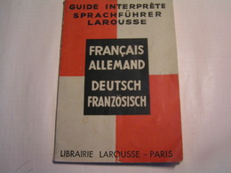 Guide Interprète Larousse - Français / Allemand - Année 1937 - Diccionarios