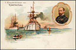 Beleg Kiautschou: 1898, "I.Kreuzerdivision Vor Kiaotschau", Seltene Farblitho-Ansichtskarte. - Autres & Non Classés