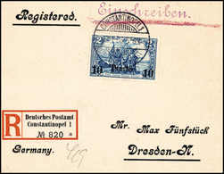 10 Pia., Einzelfrankatur Auf Schönem Vordruck-Einschreibebrief Nach Dresden, Klarer Stempel CONSTANTINOPEL 1. 12/1 06, S - Other & Unclassified