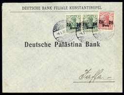 Beleg 10 P., Zwei Exemplare Mit 20 P. Auf Schönem Bank-Vordruckbrief Nach Jaffa, Klare Stempel CONSTANTINOPEL 4/5 10. (M - Other & Unclassified