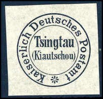 (1910), "Kaiserlich Deutsches Postamt Tsingtau (Kiautschou)", Amtliche Briefverschluß-Marke, Ungezähnt, Tadellos Postfri - Autres & Non Classés