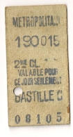 ANCIEN TICKET DE METRO  BASTILLE C    2 EME CL  VALABLE  CE JOUR SEULEMENT CAPA1464 - Europa