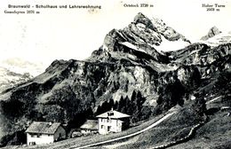 Braunwald Schulhaus Und Lehrerwonung - Braunwald