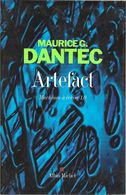 Albin Michel - DANTEC, Maurice G. - Artefact (TBE) - Albin Michel