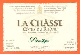 étiquette De Vin Cotes Du Rhone La Chasse 2010 - Gabriel Meffre - 75 Cl - Côtes Du Rhône