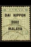 NEGRI SEMBILAN  1942 6c Grey , Variety "stop At Right Omitted", Overprinted "Dai Nippon 2602 Malaya", SG J232b, Very Fin - Altri & Non Classificati