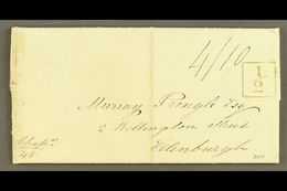 1825 ENTIRE LETTER TO SCOTLAND  Rated "4/10" With Boxed "½" On The Front, And With "TRINIDAD" Fluron Of "MR 30 1825" Plu - Trinidad & Tobago (...-1961)