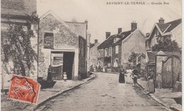 Savigny-le-Temple - Grande Rue - 1909 - Savigny Le Temple