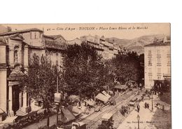 Toulon  Place Louis Blanc Et Marché - Toulon