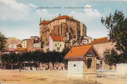 La Voulte-sur-Rhône (Ardèche) - Le Château Et Le Poids Public - Edition Riffard, Tabacs, Carte Colorisée, Non Circulée - La Voulte-sur-Rhône