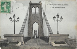 La Voulte-sur-Rhône (Ardèche) - Le Pont Suspendu, Entrée - Carte Colorisée Rare, Dans L'état - La Voulte-sur-Rhône
