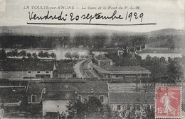La Voulte-sur-Rhône (Ardèche) - La Gare Et Le Pont Du P.L.M. - Edition Serre - La Voulte-sur-Rhône