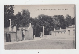 33 - BLANQUEFORT / PLACE DE LA MAIRIE - Blanquefort