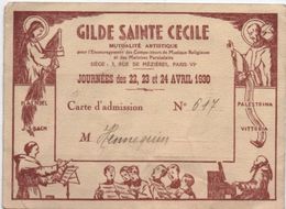 Musique/ Gilde Sainte Cécile/ Mutualité Artistique/ Carte D'Admission /Journées Des 22,23 Et 24 Avril/1930       VPN129 - Toegangskaarten