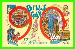 NEW YORK CITY, NY -  BILL'S GAY NINETIES INC - TRAVEL - - Bars, Hotels & Restaurants