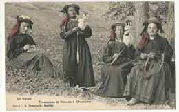 En Valais Tresseuses Et Fileuses à Champery Foulard Rouge  Envoi Les Plans Vers Tébéron Crozon Finistere - Champéry