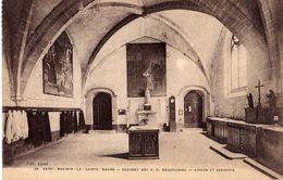 SAINT MAXIMIN LA SAINTE BAUME - COUVENT DES P.P. DOMINICAINS - ATRIUM ET SACRISTIE - Saint-Maximin-la-Sainte-Baume