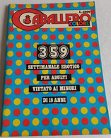 CABALLERO N. 359   -  ANNO DECIMO  (CART 20) - Premières éditions