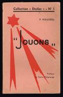 Jouons - P. Roussel - 1945 - 156 Pages 17,5 X 11,3 Cm - Giochi Di Società